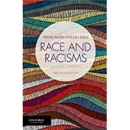 Race and Racisms A Critical Approach, Brief Second Edition 9780190889432