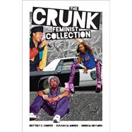 The Crunk Feminist Collection 9781558619432