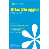 Atlas Shrugged SparkNotes Literature Guide 9781411469433