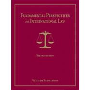 Fundamental Perspectives on International Law, 6th Edition 9781133339434