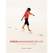 Stress Management for Life : A Research Based Experimental Approach 9780324599435