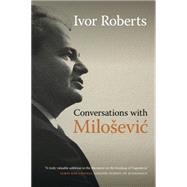 Conversations With Milosevic 9780820349435