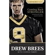 Coming Back Stronger : Unleashing the Hidden Power of Adversity 9781414339436
