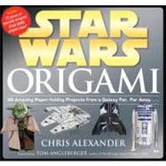 Star Wars Origami: 36 Amazing Paper-folding Projects from a Galaxy Far, Far Away.... 9780761169437