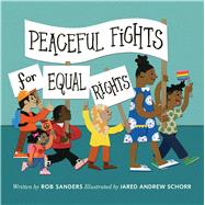 Peaceful Fights for Equal Rights 9781534429437