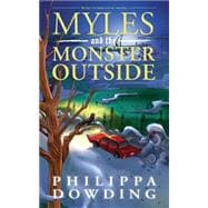 Myles and the Monster Outside 9781459729438