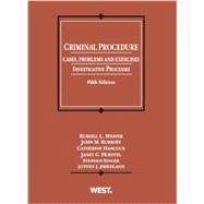 Criminal Procedure, Cases, Problems and Exercises 9780314279439