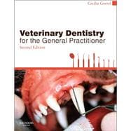 Veterinary Dentistry for the General Practitioner 9780702049439