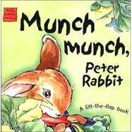 Munch Munch, Peter Rabbit