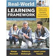 Real-World Learning Framework for Secondary Schools 9781935249443