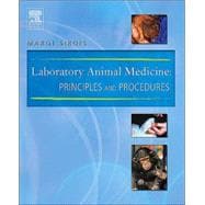 Laboratory Animal Medicine : Principles and Procedures 9780323019446