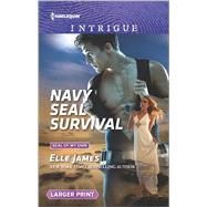 Navy SEAL Survival What Happens on the Ranch bonus story 9780373749447