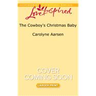 The Cowboy's Christmas Baby 9780373819447