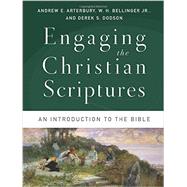 Engaging the Christian Scriptures 9780801039447