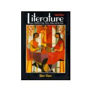 Literature : Reading Fiction, Poetry, Drama and the Essay 9780072349450
