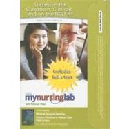 MyNursingLab with Pearson eText Student Access Code Card for Medical-Surgical Nursing : Critical Thinking in Patient Care 9780132179454