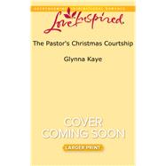 The Pastor's Christmas Courtship 9780373819454