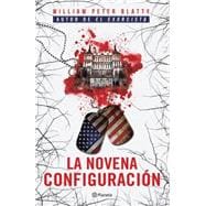 La novena configuración / The Ninth Configuration 9786070729454