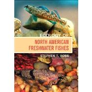 Ecology of North American Freshwater Fishes 9780520249455