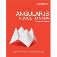 Angularjs: Novice to Ninja 9780992279455