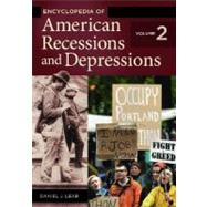 Encyclopedia of American Recessions and Depressions 9781598849455