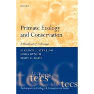 Primate Ecology and Conservation (TECS) 9780199659456