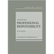 Learning Professional Responsibility - Casebookplus 9781683289456