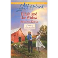 Elijah and the Widow 9780373719457