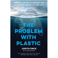 The Problem with Plastic