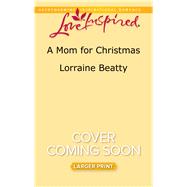 A Mom for Christmas 9780373819461