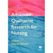 Advanced Qualitative Research for Nursing