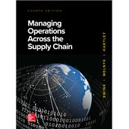 MANAGING OPERATIONS ACROSS THE SUPPLY CHAIN 9781260239461