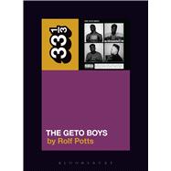 Geto Boys' the Geto Boys 9781628929461
