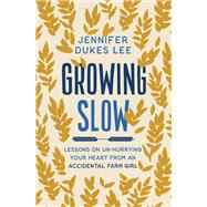 Growing Slow