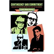 Contingency and Commitment