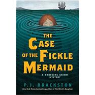 The Case of the Fickle Mermaid 9781605989464