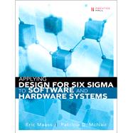 Applying Design for Six Sigma to Software and Hardware Systems (paperback) 9780133359466