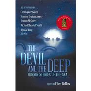 The Devil and the Deep 9781597809467
