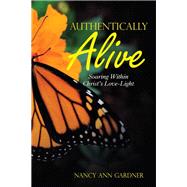 Authentically Alive