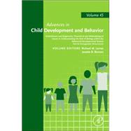 Advances in Child Development and Behavior: Embodiment and Epigenesis : Theoretical and Methodological Issues in Understanding the Role of Biology Within the Relational Developmental 9780123979469