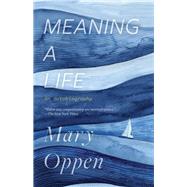 Meaning a Life 9780811229470