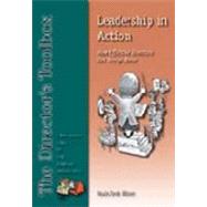 Leadership in Action: How Effective Directors Get Things Done 9780962189470