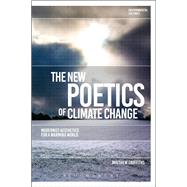 The New Poetics of Climate Change 9781350099470