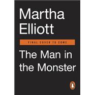 The Man in the Monster 9780143109471