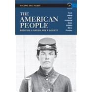 The American People Creating a Nation and a Society, Concise Edition, Volume 1 with MyHistoryLab with Pearson eText -- Valuepack Access Card 9780205029471