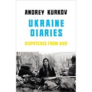 Ukraine Diaries 9781846559471