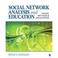 Social Network Analysis and Education 9781412999472