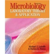 Microbiology: Laboratory Theory & Application Brief 9780895829474