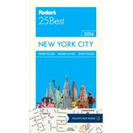 Fodor's 25 Best 2016 New York City 9781101879474