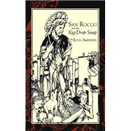 San Rocco and the Egg-Drop Soup 9781728339474